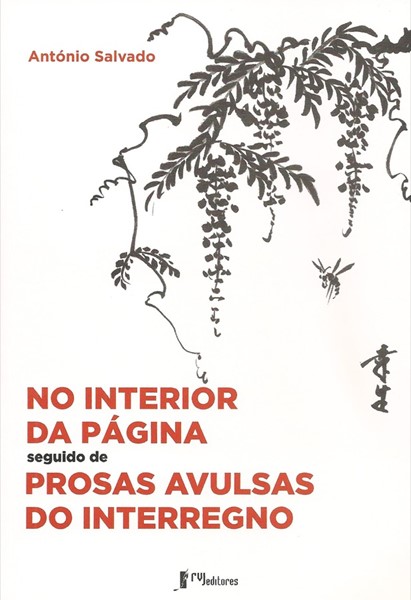 No Interior da Página [sonetos] seguido de Prosas Avulsas do Interregno